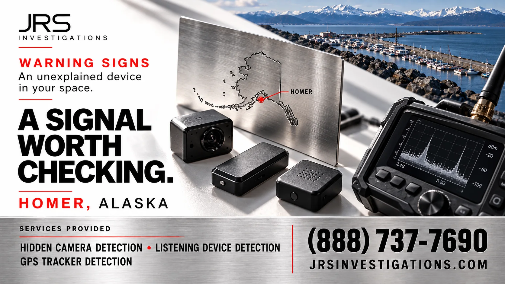 Homer Alaska warning signs: unexplained devices and professional hidden camera, listening device and GPS tracker detection